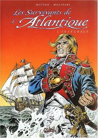 Couverture de l'album Les Survivants de l'Atlantique L'Intégrale Volume 3