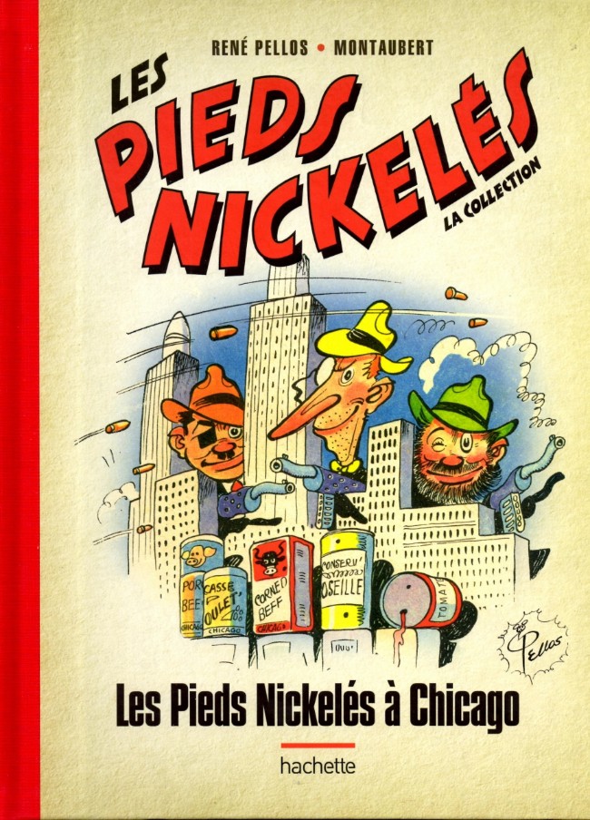 Couverture de l'album Les Pieds Nickelés - La collection Tome 53 Les Pieds Nickelés à Chicago
