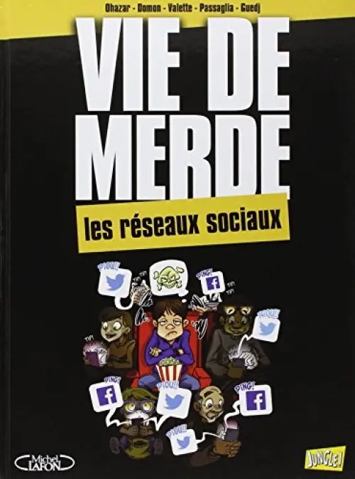 Couverture de l'album Vie de merde Tome 18 Les réseaux sociaux