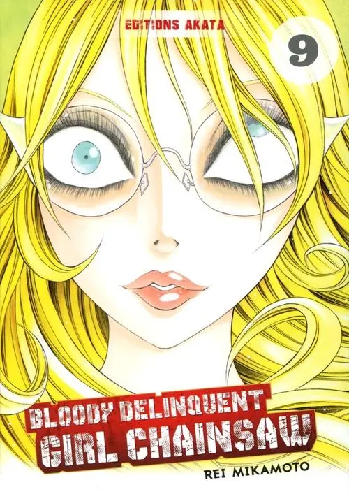 Couverture de l'album Bloody Delinquent Girl Chainsaw 9