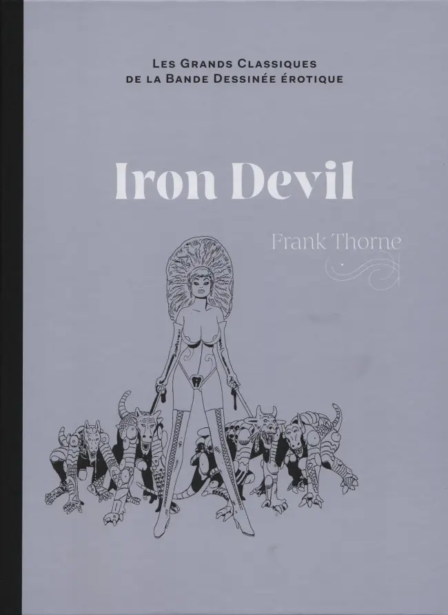 Couverture de l'album Les Grands Classiques de la Bande Dessinée Érotique - La Collection Tome 68 Iron Devil
