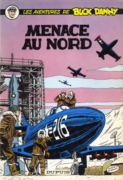 Couverture de l'album Buck Danny Tome 16 Menace au nord
