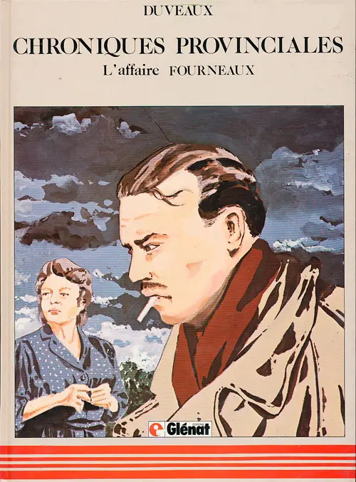 Couverture de l'album Chroniques provinciales Tome 1 L'affaire Fourneaux