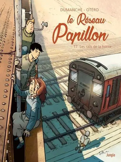 Couverture de l'album Le Réseau Papillon Tome 7 Les rails de la honte