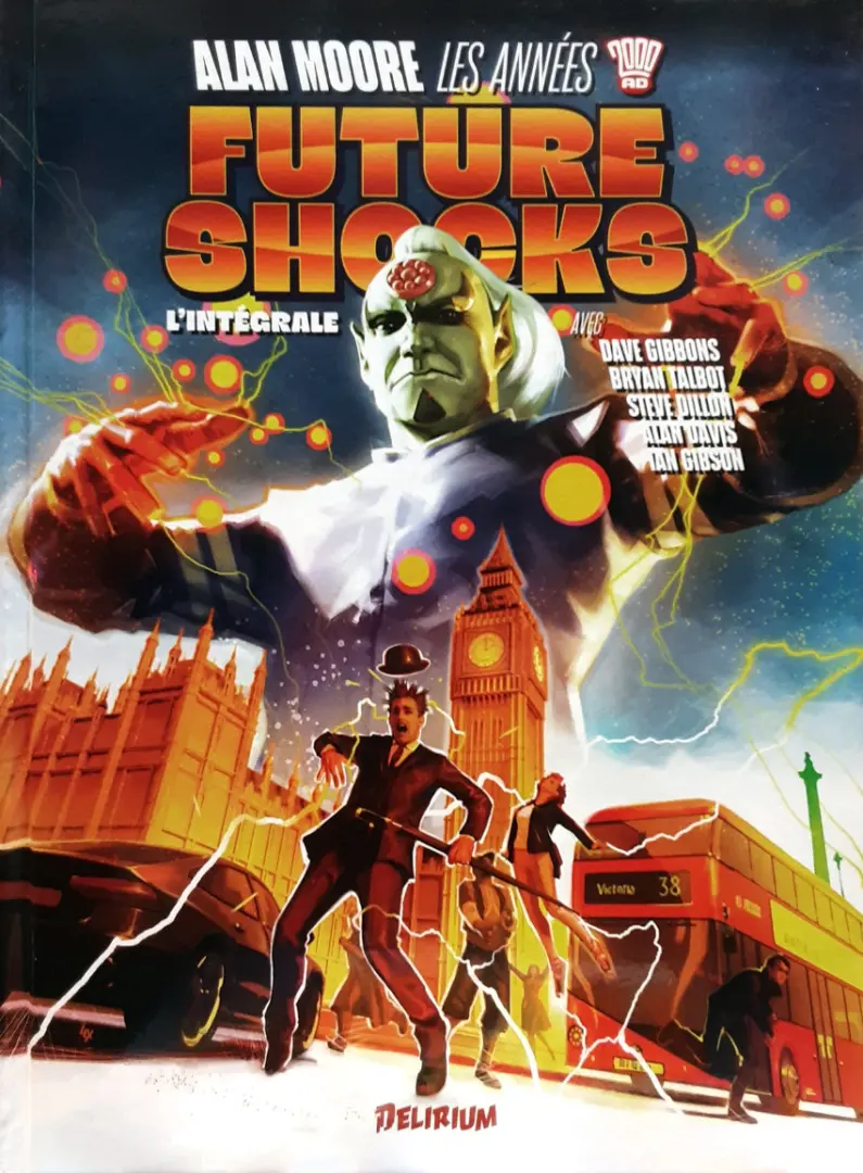 Couverture de l'album Alan Moore, les années 2000 AD Tome 1 Future Shocks - L'intégrale