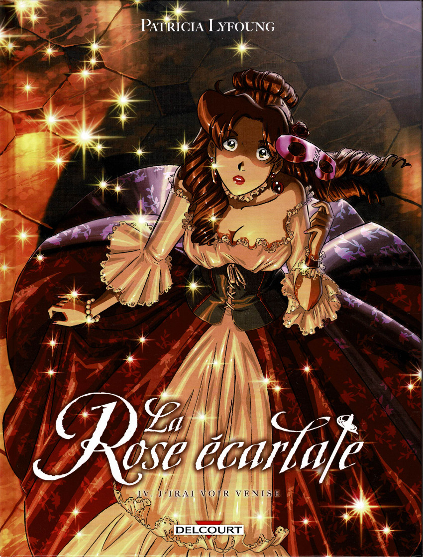 Couverture de l'album La Rose écarlate Tome 4 J'irai voir venise