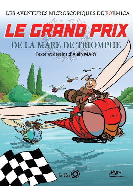 Couverture de l'album Les aventures microscopiques de Formica 2 Le grand prix de la mare de Triomphe