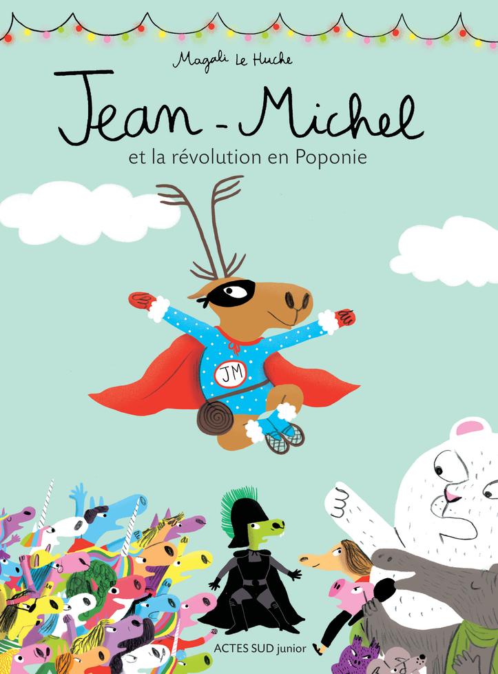 Couverture de l'album Jean-Michel le Caribou Tome 7 Jean-Michel et la Révolution en Poponie
