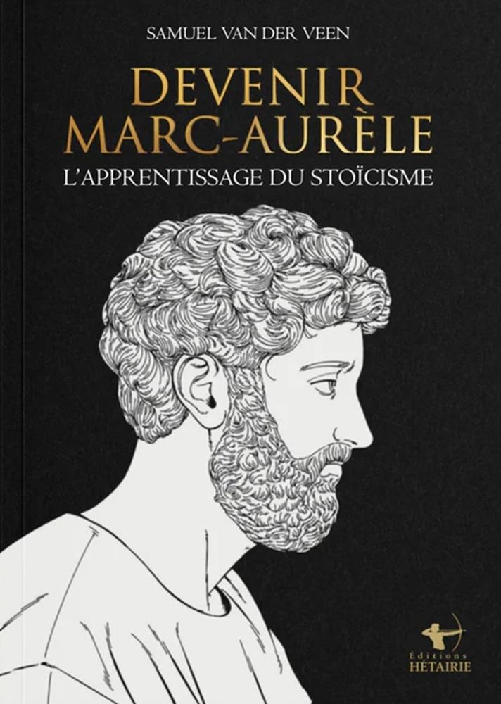 Couverture de l'album Devenir Marc-Aurèle L'apprentissage du stoïcisme