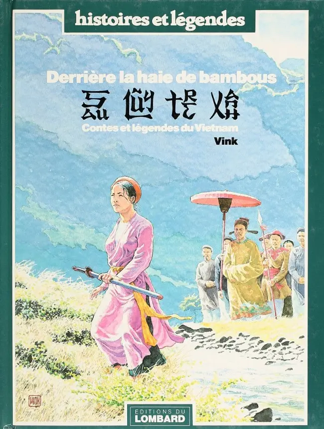 Couverture de l'album Derrière la haie de bambous Contes et Légendes du Vietnam