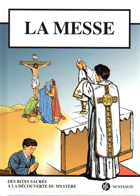Couverture de l'album Des rites sacrés à la découverte du mystère Tome 2 La messe