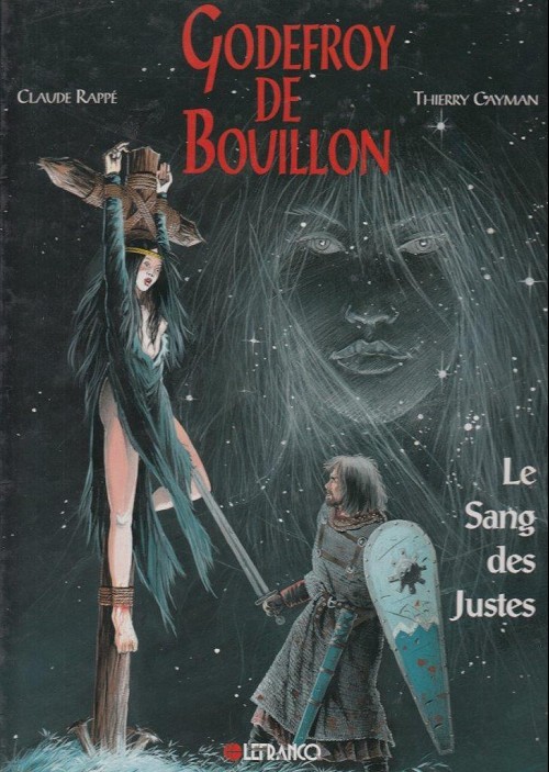 Couverture de l'album Godefroy de Bouillon - Les Chevaliers maudits Tome 2 Le sang des justes