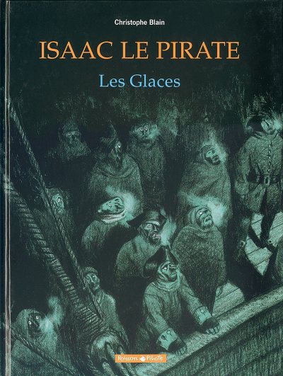 Couverture de l'album Isaac le Pirate Tome 2 Les glaces