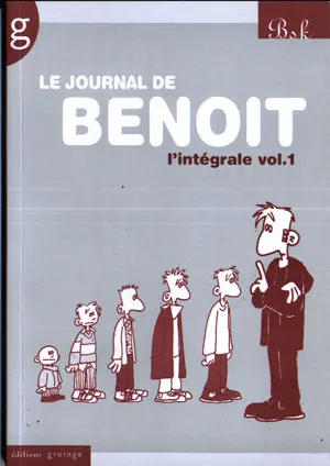 Couverture de l'album Le Journal de Benoît L'Intégrale Vol. 1