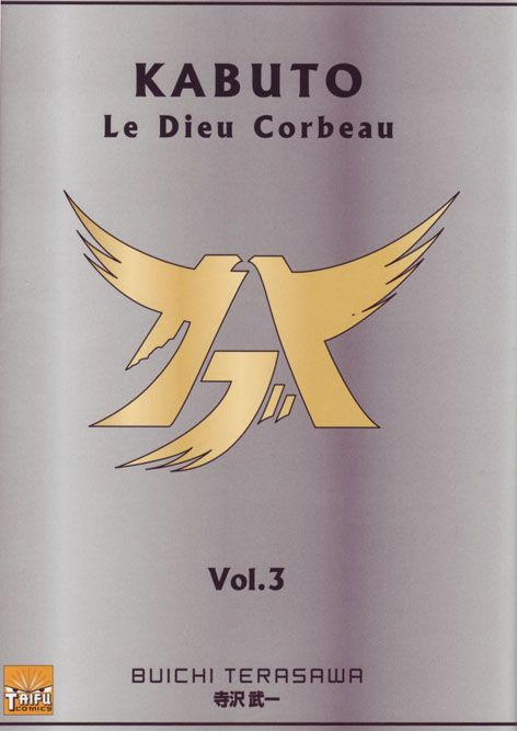 Couverture de l'album Kabuto le dieu corbeau Vol. 3 Le combat des guerriers ou l'affrontement ultime