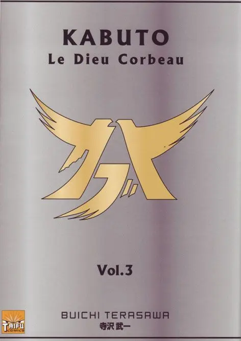 Couverture de l'album Kabuto le dieu corbeau Vol. 3 Le combat des guerriers ou l'affrontement ultime
