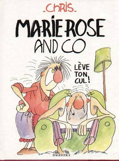 Couverture de l'album Marie Rose and Co Tome 1 Lève ton cul !
