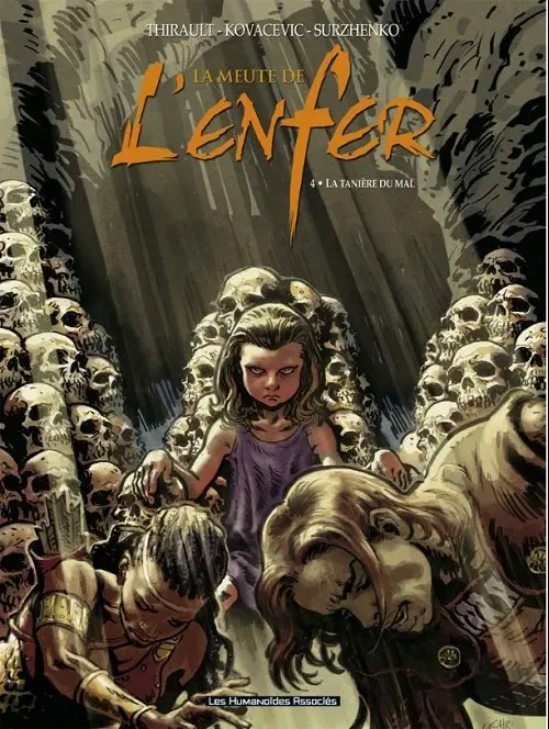 Couverture de l'album La Meute de l'enfer Tome 4 La tanière du mal
