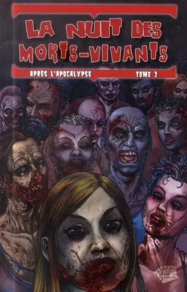 Couverture de l'album La Nuit des morts-vivants : Après l'apocalypse Tome 2