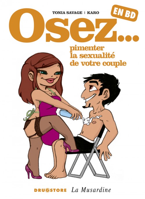 Couverture de l'album Osez... en BD Tome 4 Pimenter la sexualité de votre couple