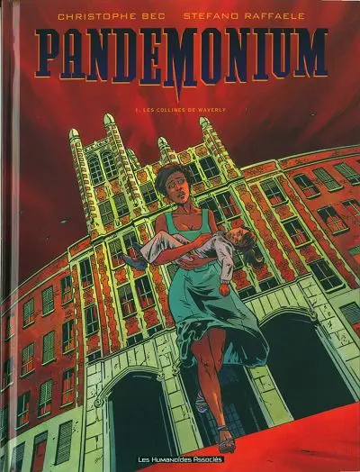 Couverture de l'album Pandemonium Tome 1 Les collines de Waverly