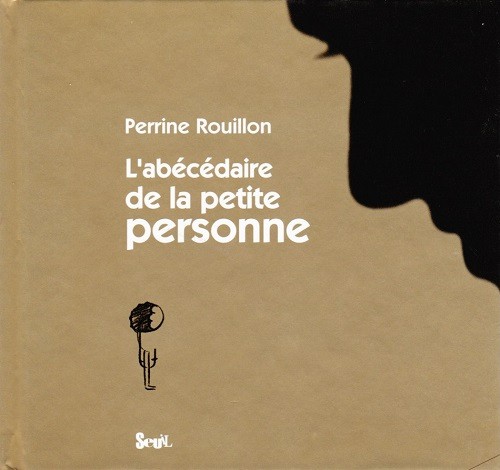 Couverture de l'album La Petite personne L'abécédaire de la petite personne