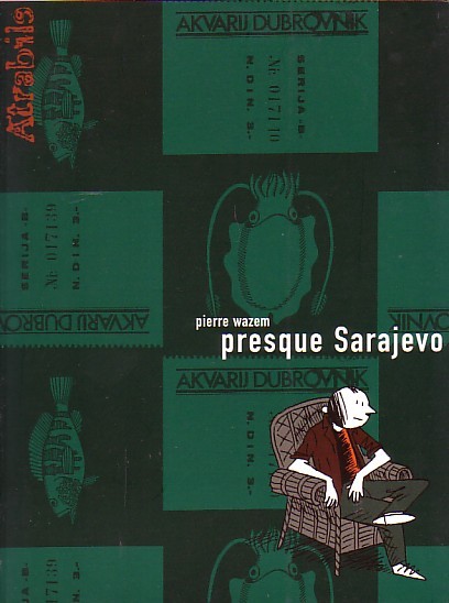 Couverture de l'album Presque Sarajevo