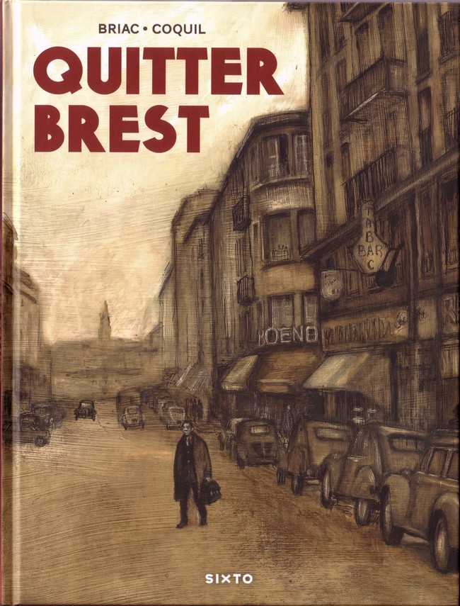 Couverture de l'album Quitter Brest Tome 1