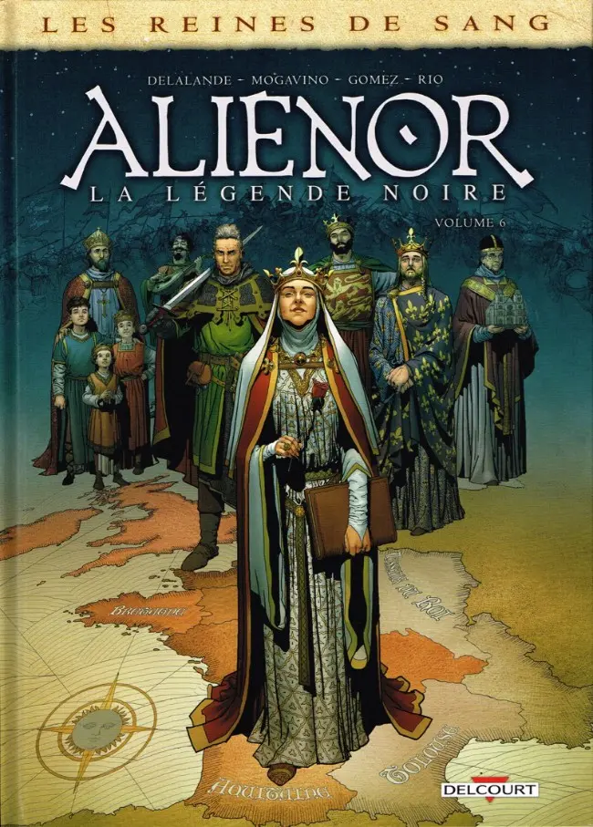 Couverture de l'album Les Reines de sang - Aliénor, la Légende noire Volume 6