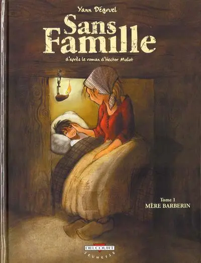 Couverture de l'album Sans famille Tome 1 Mère Barberin