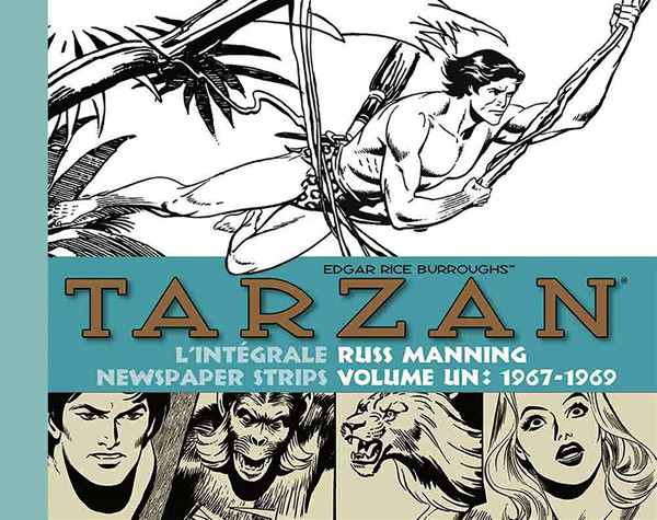 Couverture de l'album Tarzan : L'Intégrale Russ Manning Volume Un 1967-1969