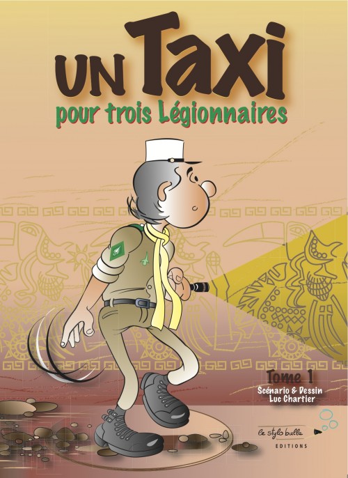 Couverture de l'album Un Taxi pour trois Légionnaires Tome 1