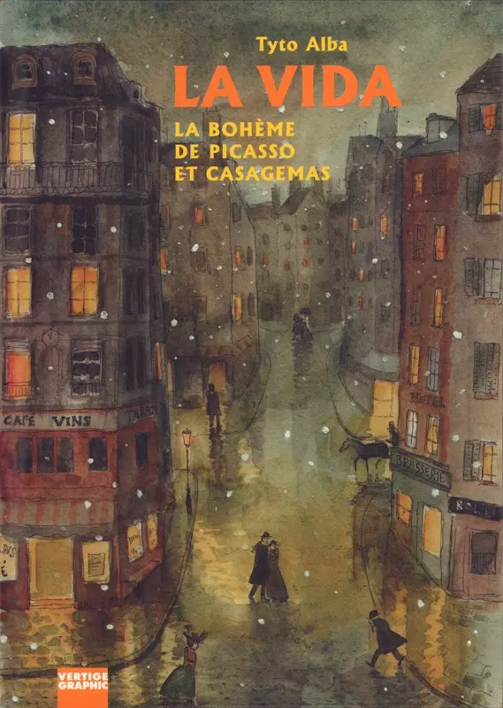 Couverture de l'album La Vida, la bohème de Pisasso et Casagemas