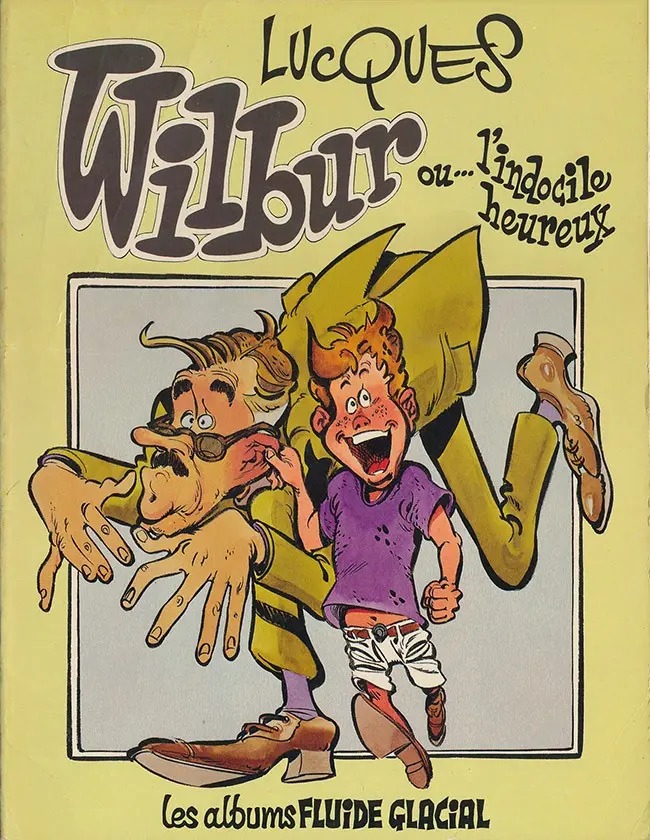 Couverture de l'album Wilbur ou... l'indocile heureux
