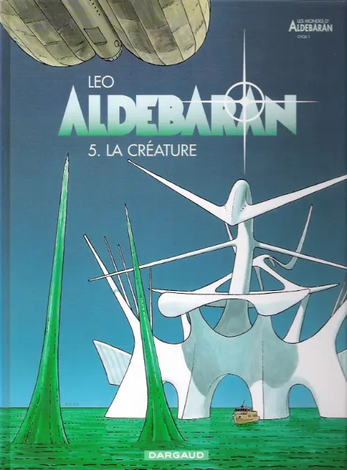 Couverture de l'album Aldébaran Tome 5 La créature