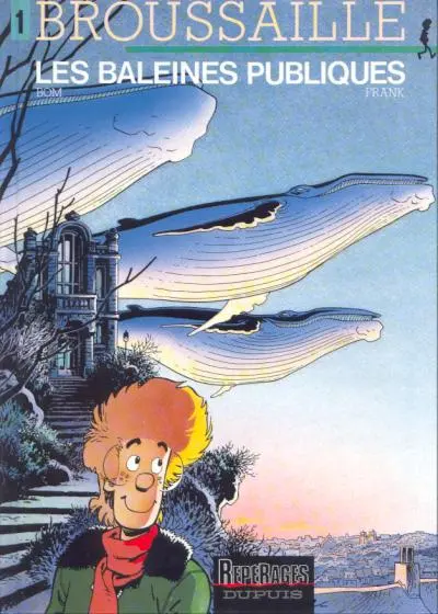 Couverture de l'album Broussaille Tome 1 Les baleines publiques