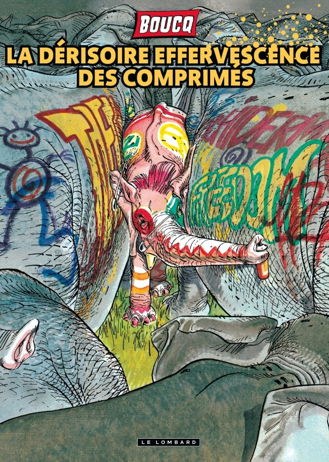 Couverture de l'album La Dérisoire effervescence des comprimés