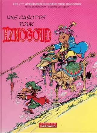 Couverture de l'album Iznogoud Tome 7 Une carotte pour Iznogoud