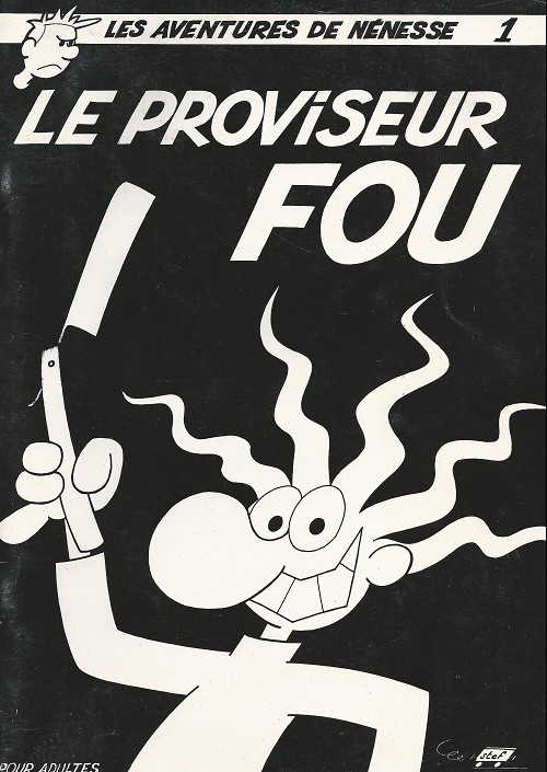 Couverture de l'album Les aventures de Nénesse 1 Le proviseur fou