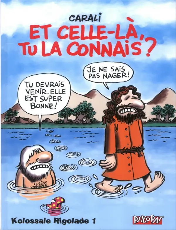 Couverture de l'album Kolossale rigolade Tome 1 Et celle là, tu la connais ?