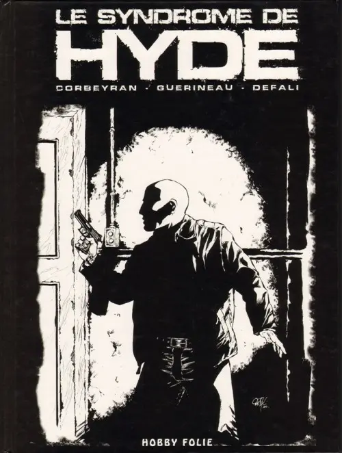Couverture de l'album Le Syndrome de Hyde Tome 1 Traque