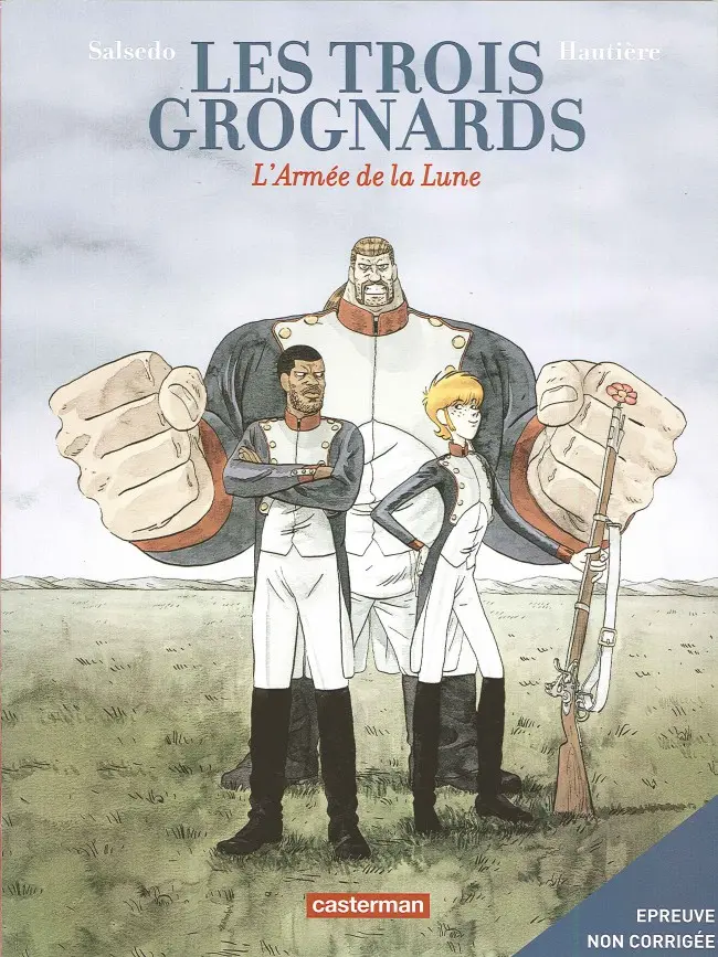 Couverture de l'album Les Trois Grognards Tome 1 L'Armée de la Lune