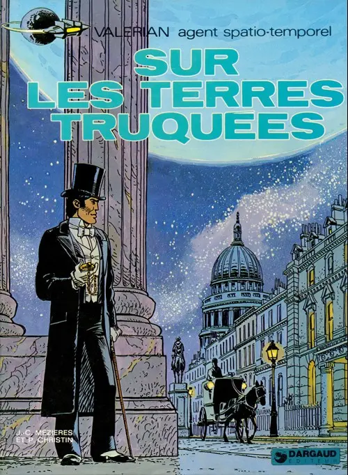 Couverture de l'album Valérian Tome 7 Sur les terres truquées