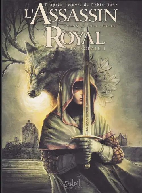 Couverture de l'album L'Assassin Royal L'Intégrale 1