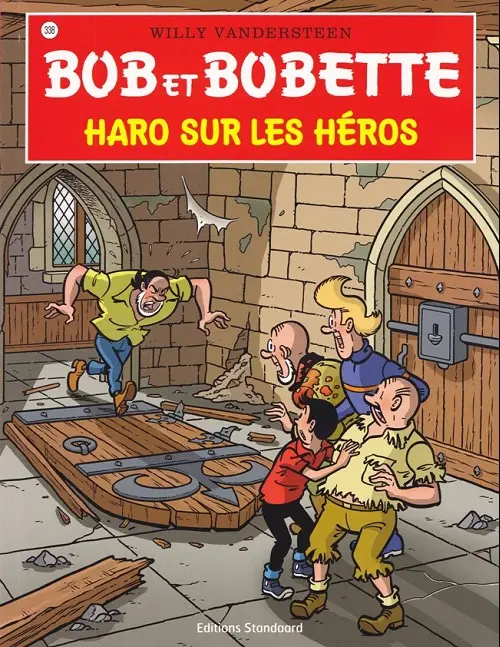 Couverture de l'album Bob et Bobette Tome 338 Haro sur les héros