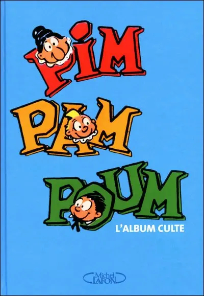 Couverture de l'album Pim Pam Poum L'album culte
