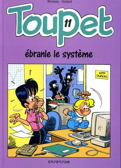 Couverture de l'album Toupet Tome 11 Toupet ébranle le système