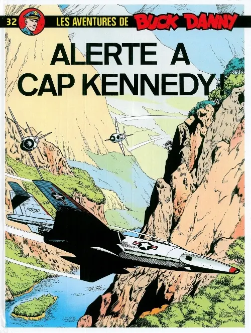 Couverture de l'album Buck Danny Tome 32 Alerte à Cap Kennedy !
