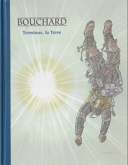 Couverture de l'album Les aventures de Bob Leclerc 2 Terminus, la terre
