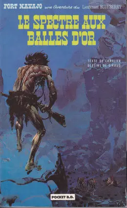 Couverture de l'album Blueberry Tome 12 Le Spectre aux balles d'or
